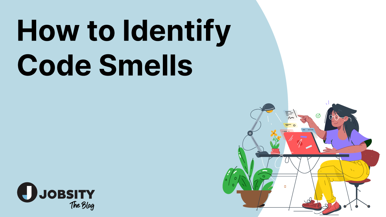 identifying-code-smells-tips-and-techniques-for-clean-code-jobsity-blog