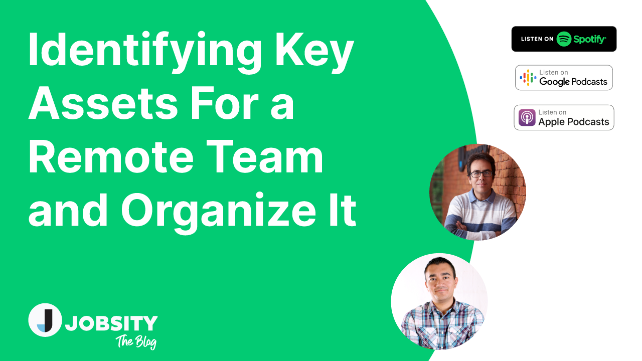 Identifying Key Assets for a Remote Team and Organize It
