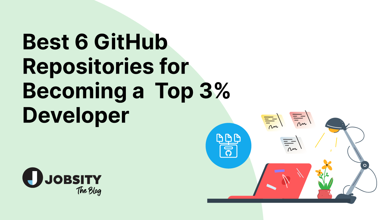 Best 6 GitHub Repositories for Becoming a Top 3% Developer
